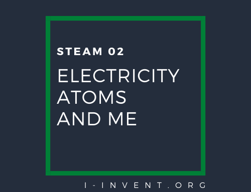 STEAM02 | Electricity, Atoms and Me | Tech